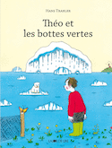 Théo et les bottes vertes